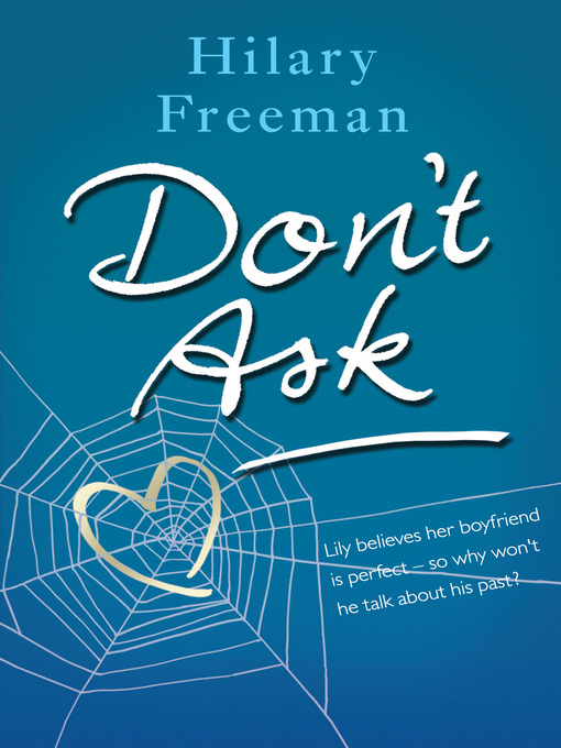 Title details for Don't Ask by Hilary Freeman - Available